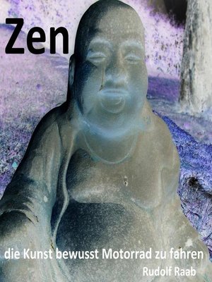 cover image of Zen--die Kunst bewusst Motorrad zu fahren "Exposee und gekürztes Manuskript !!!"